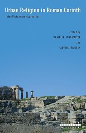 Image du vendeur pour Urban Religion In Roman Corinth : Interdisciplinary Approaches mis en vente par GreatBookPrices