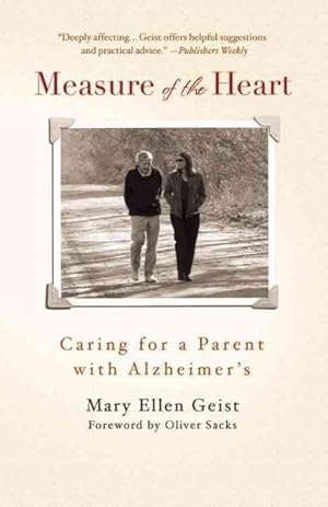 Bild des Verkufers fr Measure of the Heart : Caring for a Parent With Alzheimer's zum Verkauf von GreatBookPrices