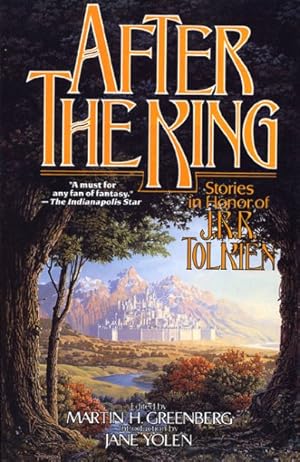 Bild des Verkufers fr After the King : Stories in Honor of J.R.R. Tolkien zum Verkauf von GreatBookPrices