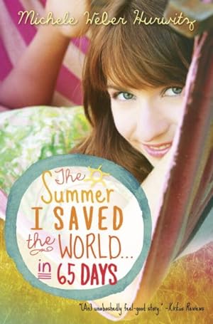Bild des Verkufers fr Summer I Saved the World. in 65 Days zum Verkauf von GreatBookPrices