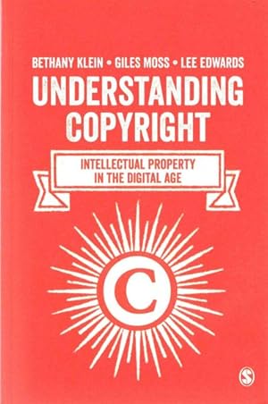 Bild des Verkufers fr Understanding Copyright : Intellectual Property in the Digital Age zum Verkauf von GreatBookPrices