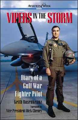 Seller image for Vipers in the Storm : Diary of a Gulf War Fighter Pilot for sale by GreatBookPrices