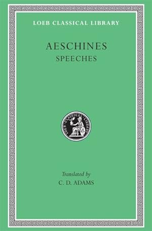 Immagine del venditore per Speeches of Aeschines venduto da GreatBookPrices