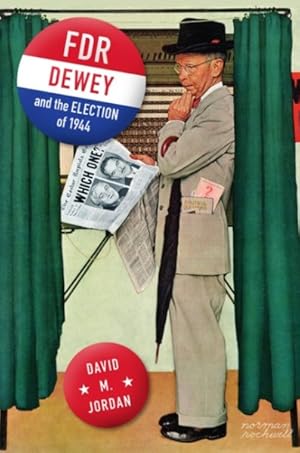 Seller image for FDR, Dewey, and the Election of 1944 for sale by GreatBookPrices