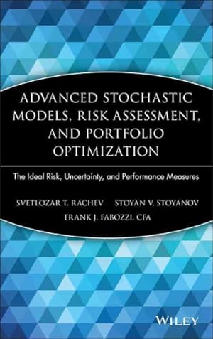 Image du vendeur pour Advanced Stochastic Models, Risk Assessment, and Portfolio Optimization : The Ideal Risk, Uncertainty, and Performance Measures mis en vente par GreatBookPrices