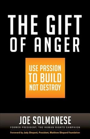 Seller image for Gift of Anger : Use Passion to Build Not Destroy for sale by GreatBookPrices
