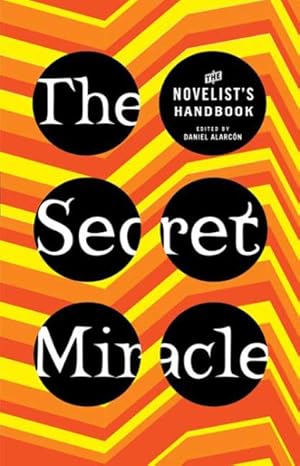 Seller image for Secret Miracle : The Novelist's Handbook for sale by GreatBookPrices