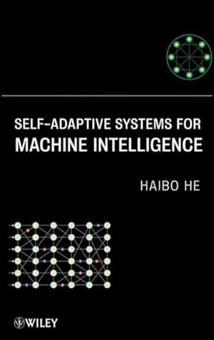 Seller image for Self-Adaptive Systems for Machine Intelligence for sale by GreatBookPrices
