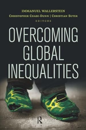 Immagine del venditore per Overcoming Global Inequalities venduto da GreatBookPrices