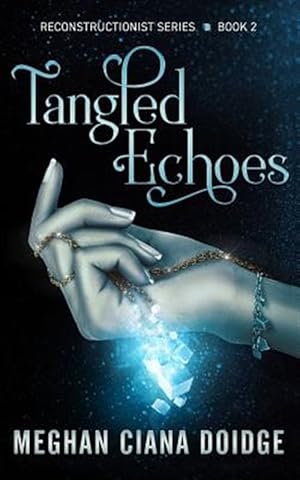 Seller image for Tangled Echoes (Reconstructionist 2) for sale by GreatBookPrices