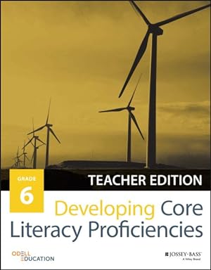 Seller image for Developing Core Literacy Proficiencies, Grade 6 for sale by GreatBookPrices