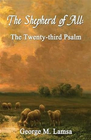 Seller image for Shepherd of All : The Twenty-Third Psalm for sale by GreatBookPrices