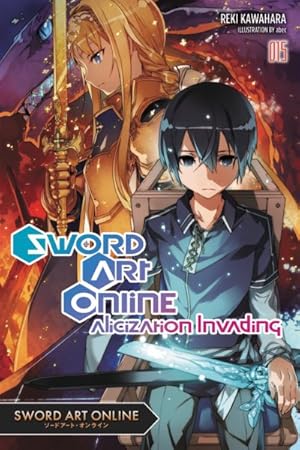 Image du vendeur pour Sword Art Online : Alicization Invading mis en vente par GreatBookPrices