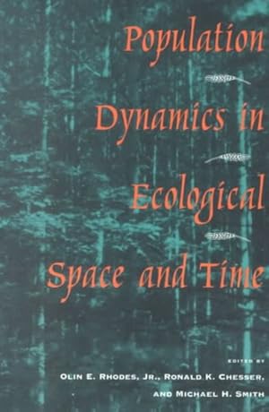 Image du vendeur pour Population Dynamics in Ecological Space and Time mis en vente par GreatBookPrices