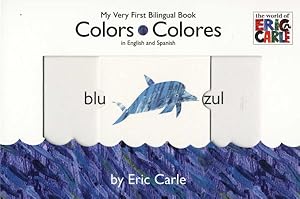 Seller image for Colors/ Colores : My Very First Bilingual Book for sale by GreatBookPrices
