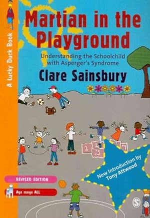 Seller image for Martian in the Playground : Understanding the Schoolchild With Asperger's Syndrome for sale by GreatBookPrices