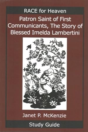 Bild des Verkufers fr Patron Saint of First Communicants, the Story of Blessed Imelda Lambertini zum Verkauf von GreatBookPrices