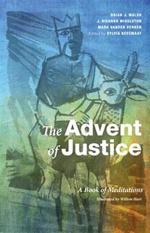 Bild des Verkufers fr Advent of Justice : A Book of Meditations zum Verkauf von GreatBookPrices