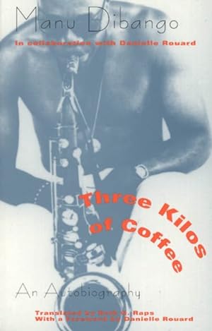 Imagen del vendedor de Three Kilos of Coffee : An Autobiography a la venta por GreatBookPrices