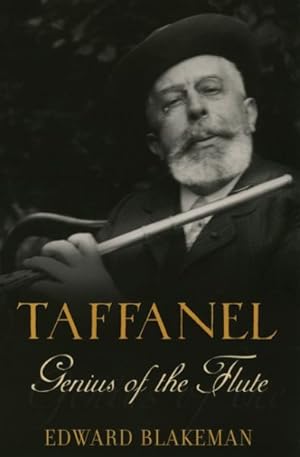 Imagen del vendedor de Taffanel Genius of the Flute a la venta por GreatBookPrices