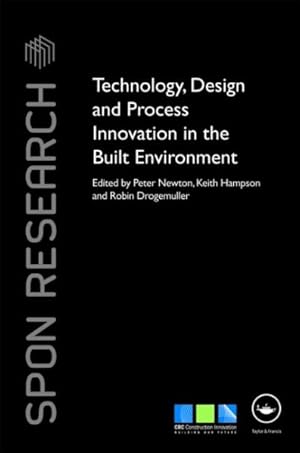 Seller image for Technology, Design and Process Innovation in the Built Environment for sale by GreatBookPrices