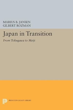 Immagine del venditore per Japan in Transition : From Tokugawa to Meiji venduto da GreatBookPrices