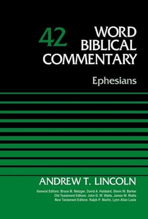 Imagen del vendedor de Word Biblical Commentary : Ephesians a la venta por GreatBookPrices