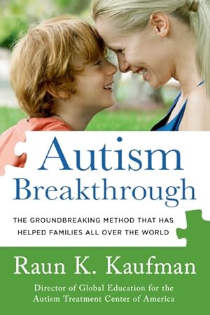 Seller image for Autism Breakthrough : The Groundbreaking Method That Has Helped Families All Over the World for sale by GreatBookPrices