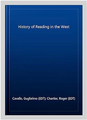 Bild des Verkufers fr History of Reading in the West zum Verkauf von GreatBookPrices