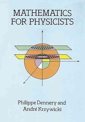 Immagine del venditore per Mathematics for Physicists venduto da GreatBookPrices