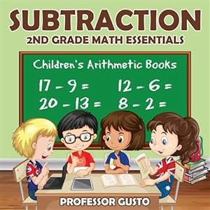 Seller image for Subtraction 2nd Grade Math Essentials Children's Arithmetic Books for sale by GreatBookPrices