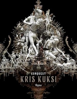 Seller image for Kris Kuksi : Conquest for sale by GreatBookPrices