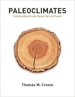 Imagen del vendedor de Paleoclimates : Understanding Climate Change Past and Present a la venta por GreatBookPrices