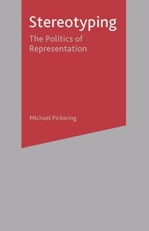Immagine del venditore per Stereotyping : The Politics of Representation venduto da GreatBookPrices
