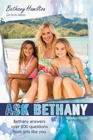 Bild des Verkufers fr Ask Bethany : Bethany Answers over 200 Questions from Girls Like You zum Verkauf von GreatBookPrices