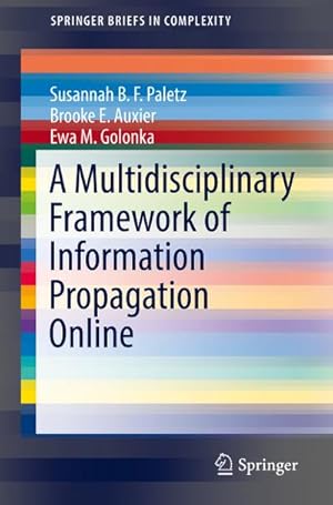 Immagine del venditore per A Multidisciplinary Framework of Information Propagation Online venduto da BuchWeltWeit Ludwig Meier e.K.