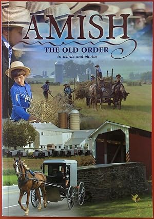 Bild des Verkufers fr Amish. The old order in words and photos. zum Verkauf von biblion2