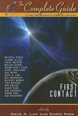 Seller image for First Contact : The Complete Guide to Writing Science Fiction for sale by GreatBookPrices
