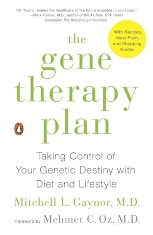 Bild des Verkufers fr Gene Therapy Plan : Taking Control of Your Genetic Destiny With Diet and Lifestyle zum Verkauf von GreatBookPrices