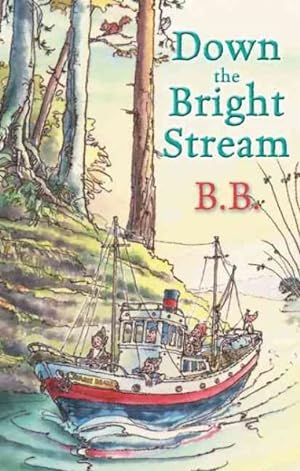 Seller image for Down the Bright Stream for sale by GreatBookPrices