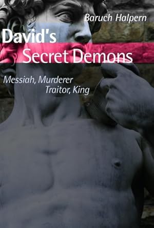 Seller image for David's Secret Demons : Messiah, Murderer, Traitor, King for sale by GreatBookPrices