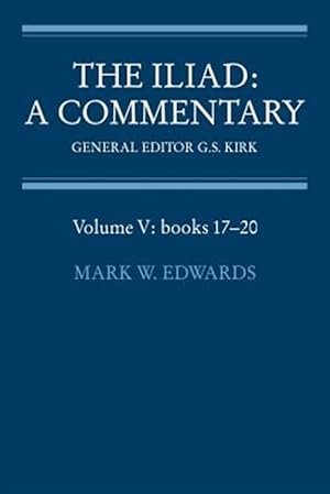 Image du vendeur pour Iliad : A Commentary Books 17-20 mis en vente par GreatBookPrices