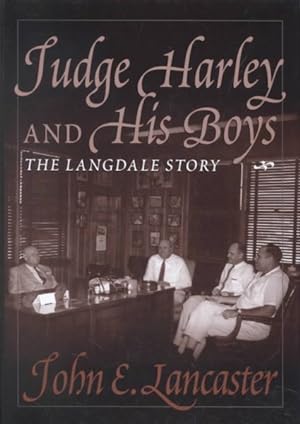 Image du vendeur pour Judge Harley and His Boys : The Langdale Story mis en vente par GreatBookPrices
