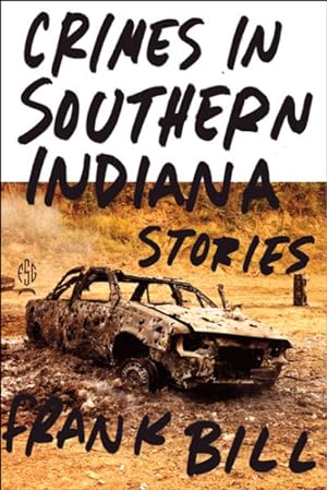 Image du vendeur pour Crimes in Southern Indiana : Stories mis en vente par GreatBookPrices