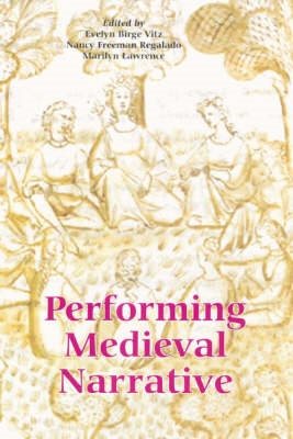 Imagen del vendedor de Performing Medieval Narrative a la venta por GreatBookPrices