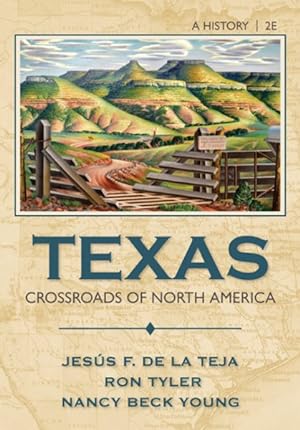 Image du vendeur pour Texas : Crossroads of North America mis en vente par GreatBookPrices