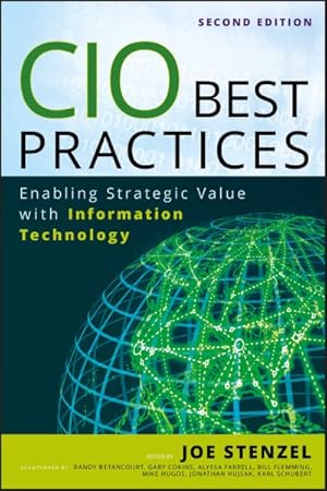 Imagen del vendedor de CIO Best Practices : Enabling Strategic Value With Information Technology a la venta por GreatBookPrices