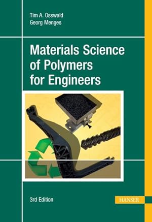 Seller image for Materials Science of Polymers for Engineers for sale by GreatBookPrices