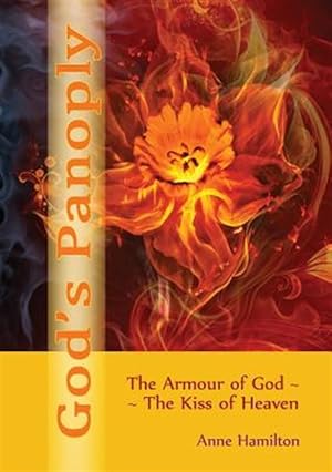 Immagine del venditore per God's Panoply: The Armour of God and the Kiss of Heaven venduto da GreatBookPrices