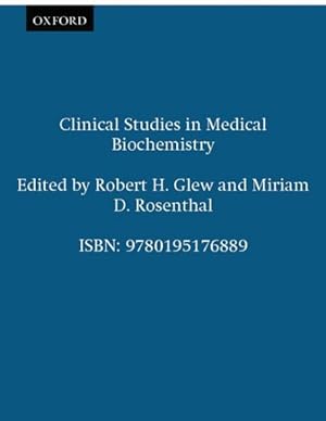 Imagen del vendedor de Clinical Studies in Medical Biochemistry a la venta por GreatBookPrices